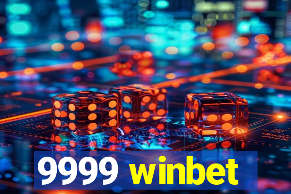 9999 winbet